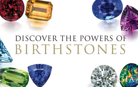 Discover the Powers of Your Birthstone